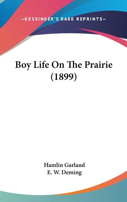 Boy Life On The Prairie (1899) - stevensbooks