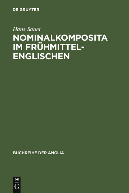 Nominalkomposita im Frühmittelenglischen (Reprint 2011) - Ingram