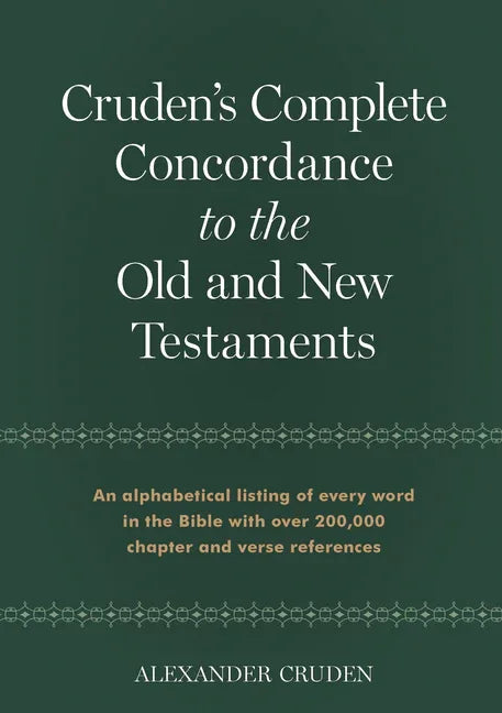 Cruden's Complete Concordance to the Old and New Testaments - stevensbooks