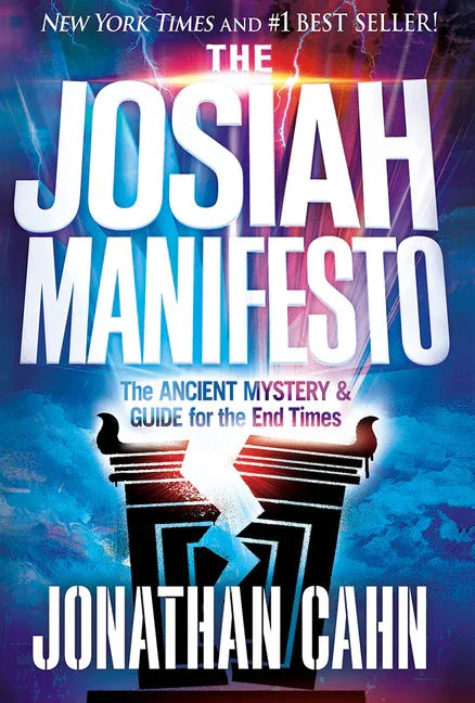Josiah Manifesto: The Ancient Mystery & Guide for the End Times - stevensbooks