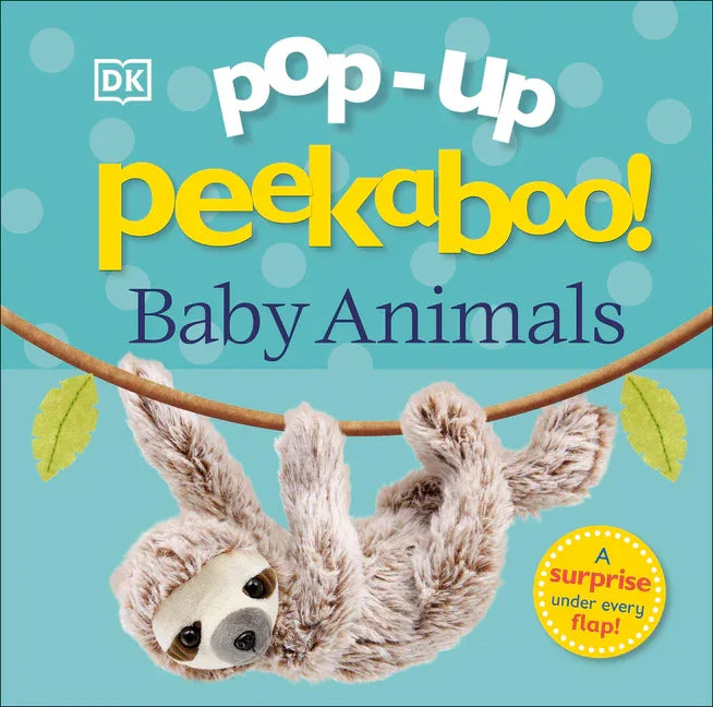 Pop-Up Peekaboo! Baby Animals: A Surprise Under Every Flap! - stevensbooks