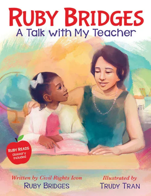 Ruby Bridges: A Talk with My Teacher - stevensbooks