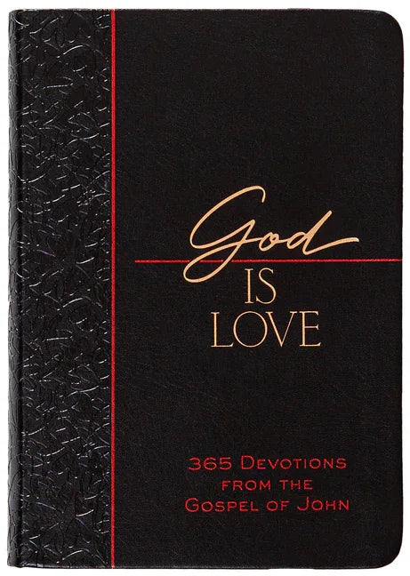 God Is Love: 365 Devotions from the Gospel of John - stevensbooks