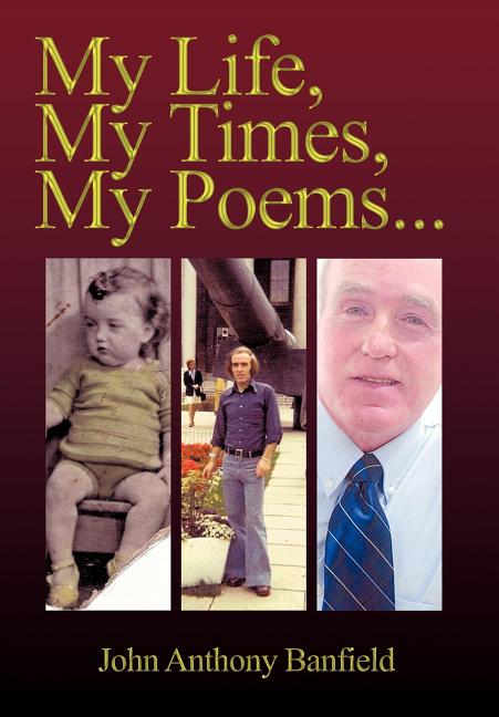 My Life, My Times, My Poems - Ingram