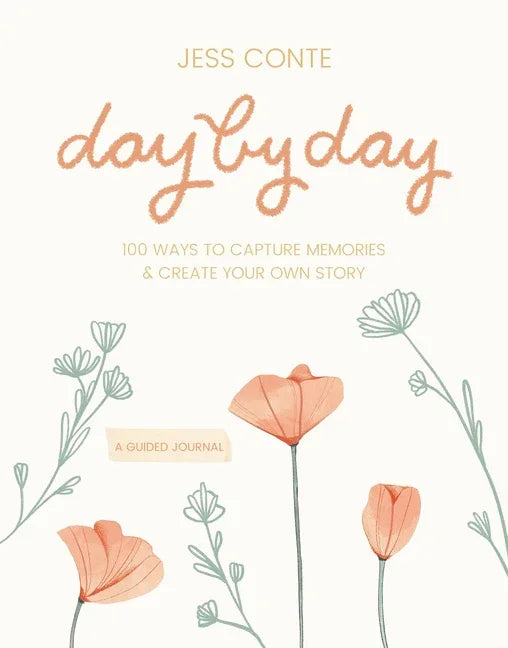 Day by Day Guided Journal: 100 Ways to Capture Memories & Create Your Own Story - stevensbooks
