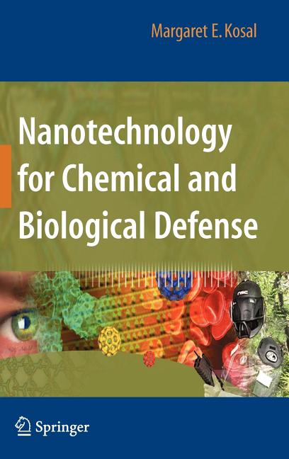 Nanotechnology for Chemical and Biological Defense (2009) - Ingram