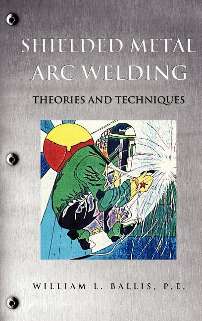 Shielded Metal Arc Welding - stevensbooks