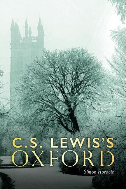 C. S. Lewis's Oxford - stevensbooks