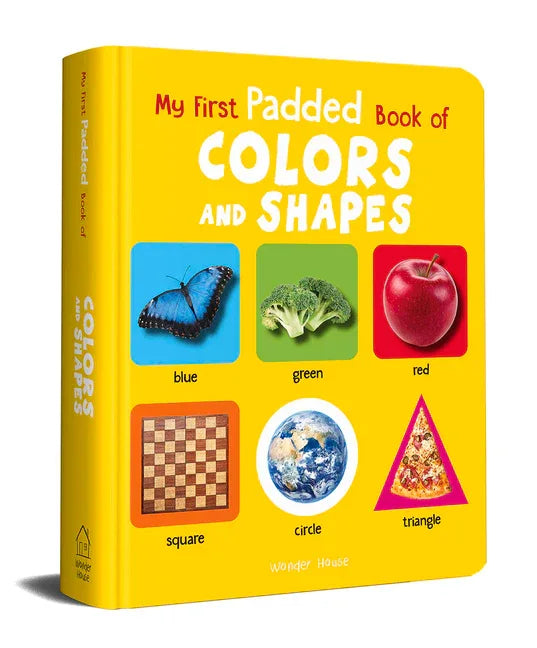 My First Padded Book of Colours and Shapes: Early Learning Padded Board Books for Children (My First Padded Books) - stevensbooks