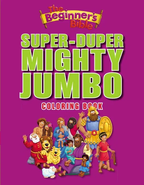 Beginner's Bible Super-Duper, Mighty, Jumbo Coloring Book - stevensbooks