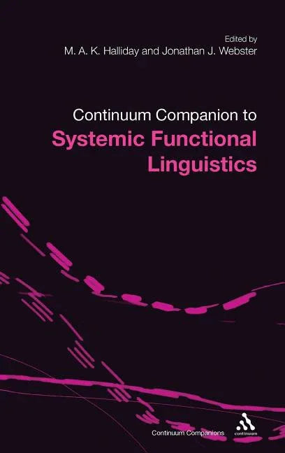 Bloomsbury Companion to Systemic Functional Linguistics - stevensbooks