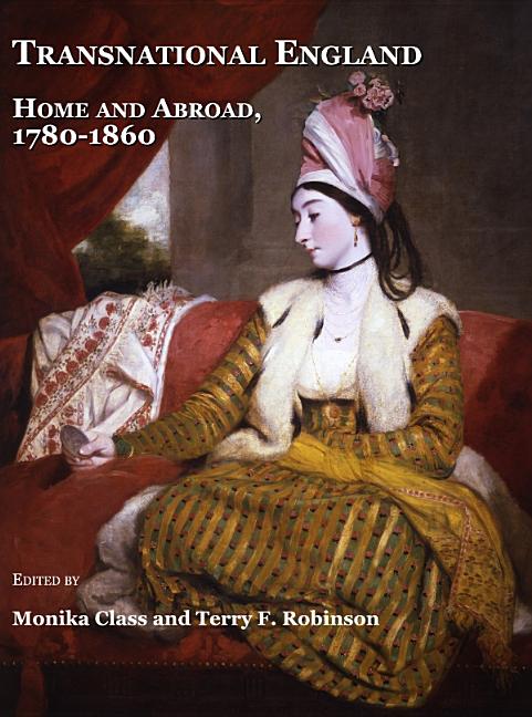 Transnational England: Home and Abroad, 1780-1860 - Ingram