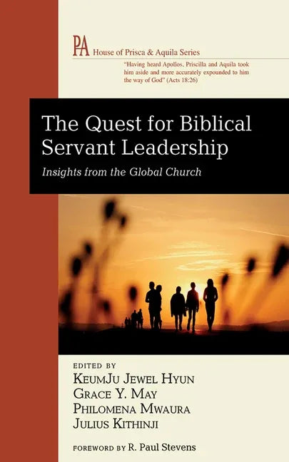 Quest for Biblical Servant Leadership: Insights from the Global Church - stevensbooks