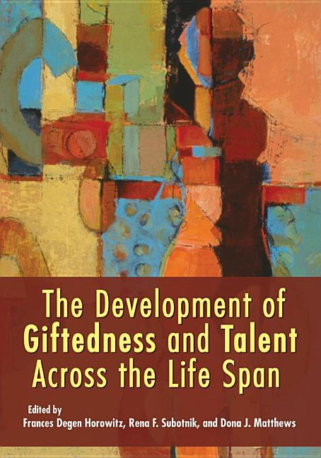 Development of Giftedness and Talent Across the Life Span - stevensbooks