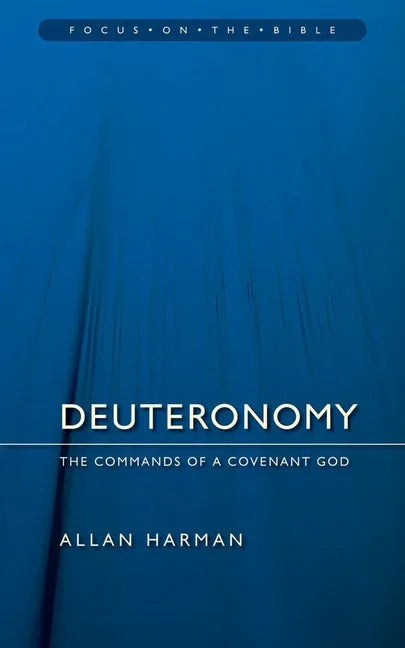 Deuteronomy: Commands of a Covenant God (Revised) - stevensbooks