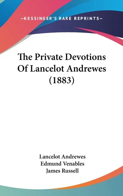 Private Devotions Of Lancelot Andrewes (1883) - stevensbooks