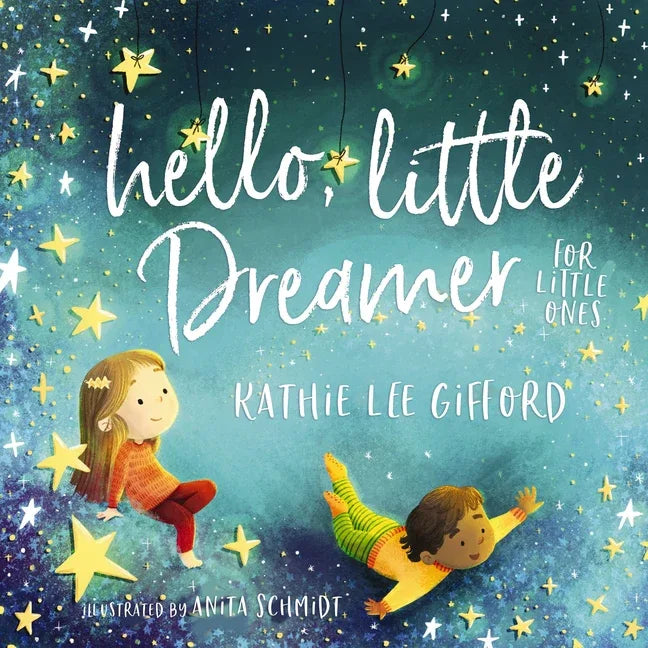 Hello, Little Dreamer for Little Ones - stevensbooks