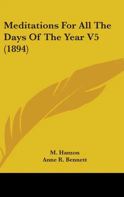 Meditations For All The Days Of The Year V5 (1894) - stevensbooks