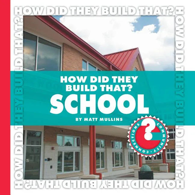 How Did They Build That? School - stevensbooks