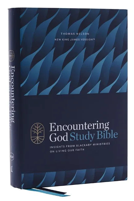 Encountering God Study Bible: Insights from Blackaby Ministries on Living Our Faith (Nkjv, Hardcover, Red Letter, Comfort Print) - stevensbooks