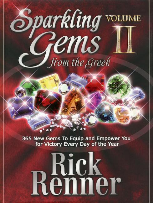 Sparkling Gems from the Greek Volume 2: 365 New Gems to Equip and Empower You for Victory Every Day of the Year - stevensbooks