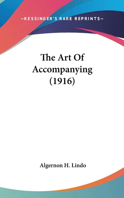 Art Of Accompanying (1916) - stevensbooks