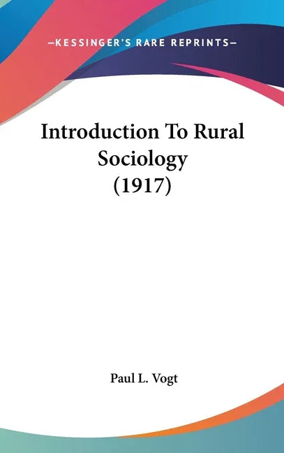 Introduction To Rural Sociology (1917) - stevensbooks