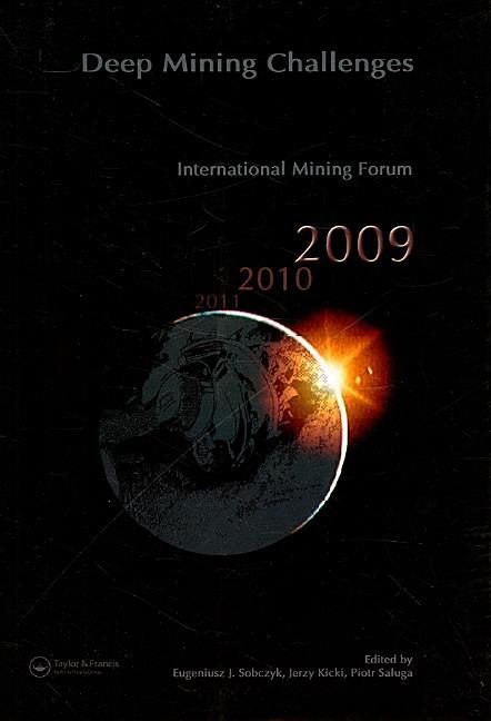Deep Mining Challenges: International Mining Forum 2009 - stevensbooks