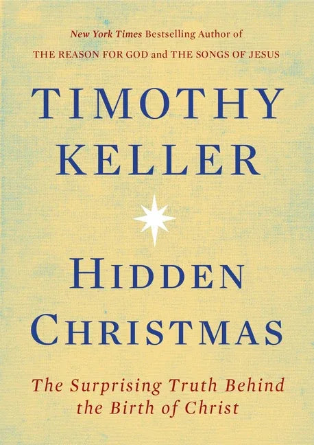 Hidden Christmas: The Surprising Truth Behind the Birth of Christ - stevensbooks