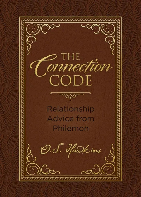 Connection Code: Relationship Advice from Philemon - stevensbooks
