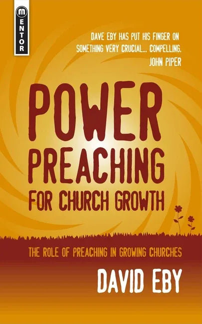 Power Preaching for Church Growth: The Role of Preaching for Church Growth - stevensbooks
