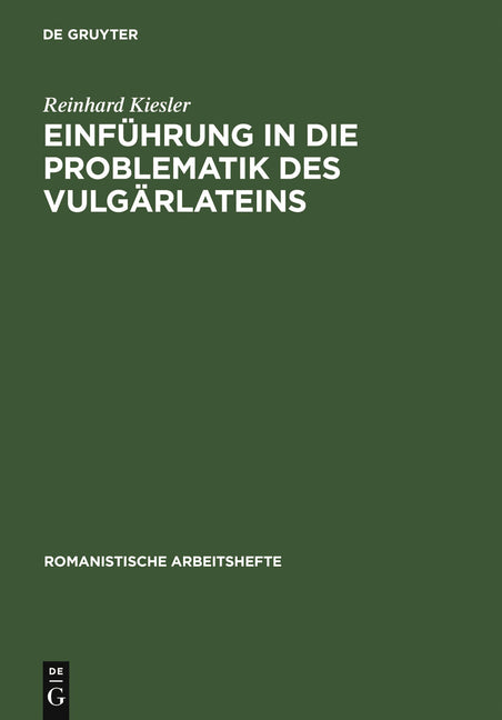 Einführung in Die Problematik Des Vulgärlateins - Ingram