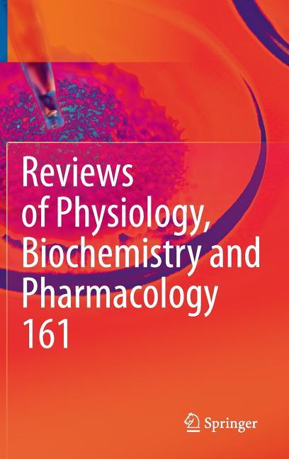Reviews of Physiology, Biochemistry and Pharmacology 161 (2011) - stevensbooks