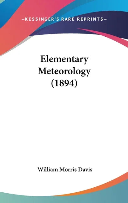 Elementary Meteorology (1894) - stevensbooks