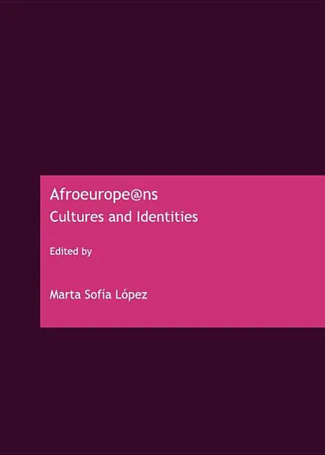 Afroeurope@ns: Cultures and Identities - stevensbooks
