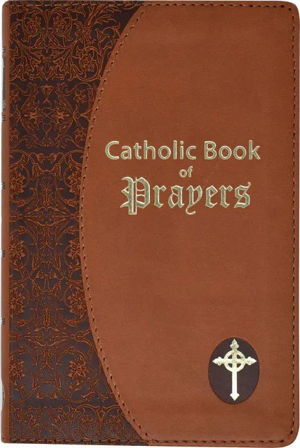 Catholic Book of Prayers: Popular Catholic Prayers Arranged for Everyday Use - stevensbooks
