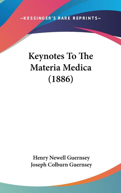 Keynotes To The Materia Medica (1886) - Ingram
