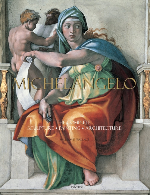 Michelangelo: The Complete Sculpture, Painting, Architecture - Ingram