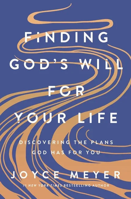 Finding God's Will for Your Life: Discovering the Plans God Has for You - stevensbooks