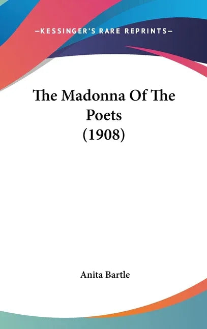Madonna Of The Poets (1908) - stevensbooks