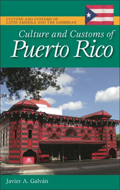 Culture and Customs of Puerto Rico - stevensbooks