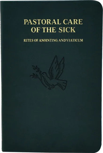 Pastoral Care of the Sick: Rites of Anointing and Viaticum (Pocket Size) - stevensbooks