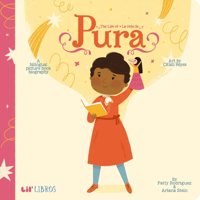 Life of / La Vida de Pura: A Bilingual Picture Book Biography - stevensbooks