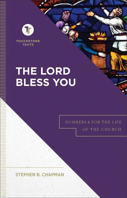 Lord Bless You: Numbers 6 for the Life of the Church - stevensbooks