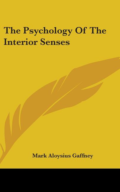 Psychology Of The Interior Senses - Ingram