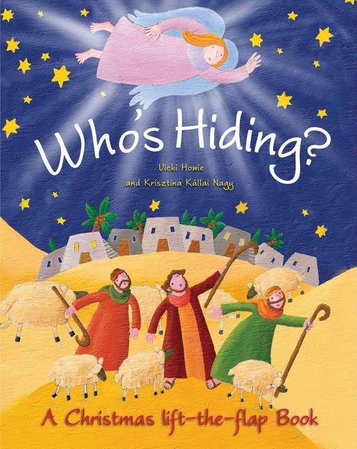 Who's Hiding?: A Christmas Lift-The-Flap Book - stevensbooks