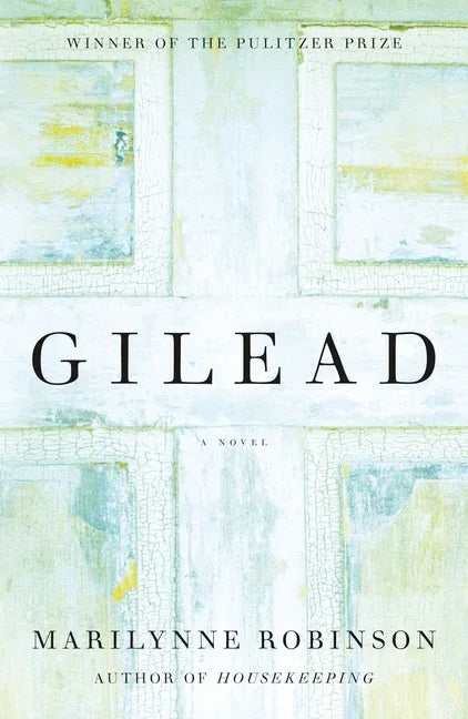 Gilead (Oprah's Book Club) - stevensbooks