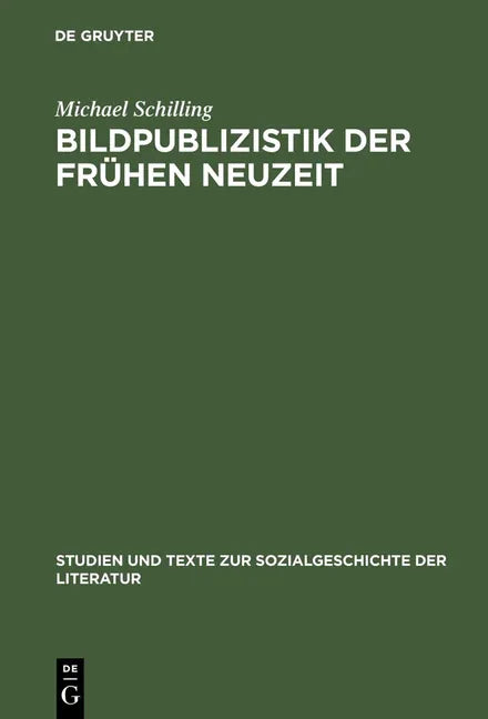 Bildpublizistik der frühen Neuzeit (Reprint 2012) - stevensbooks