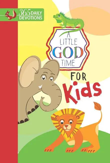 Little God Time for Kids: 365 Daily Devotions - stevensbooks