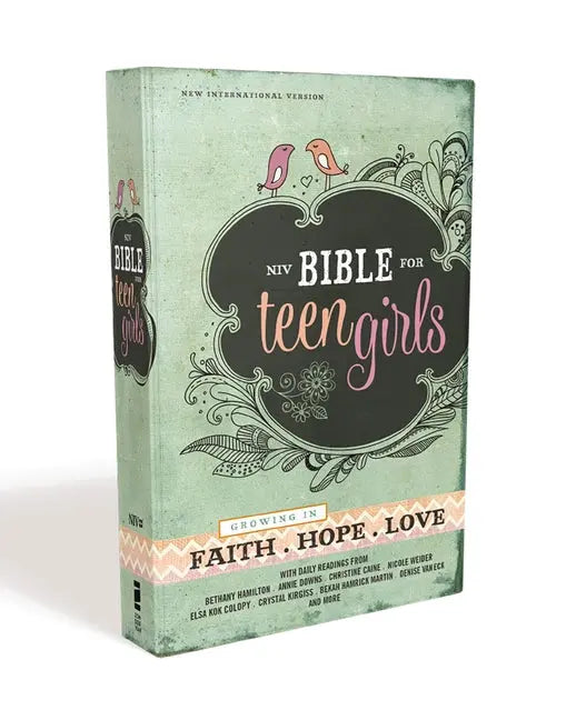 Bible for Teen Girls-NIV: Growing in Faith, Hope, and Love - Ingram